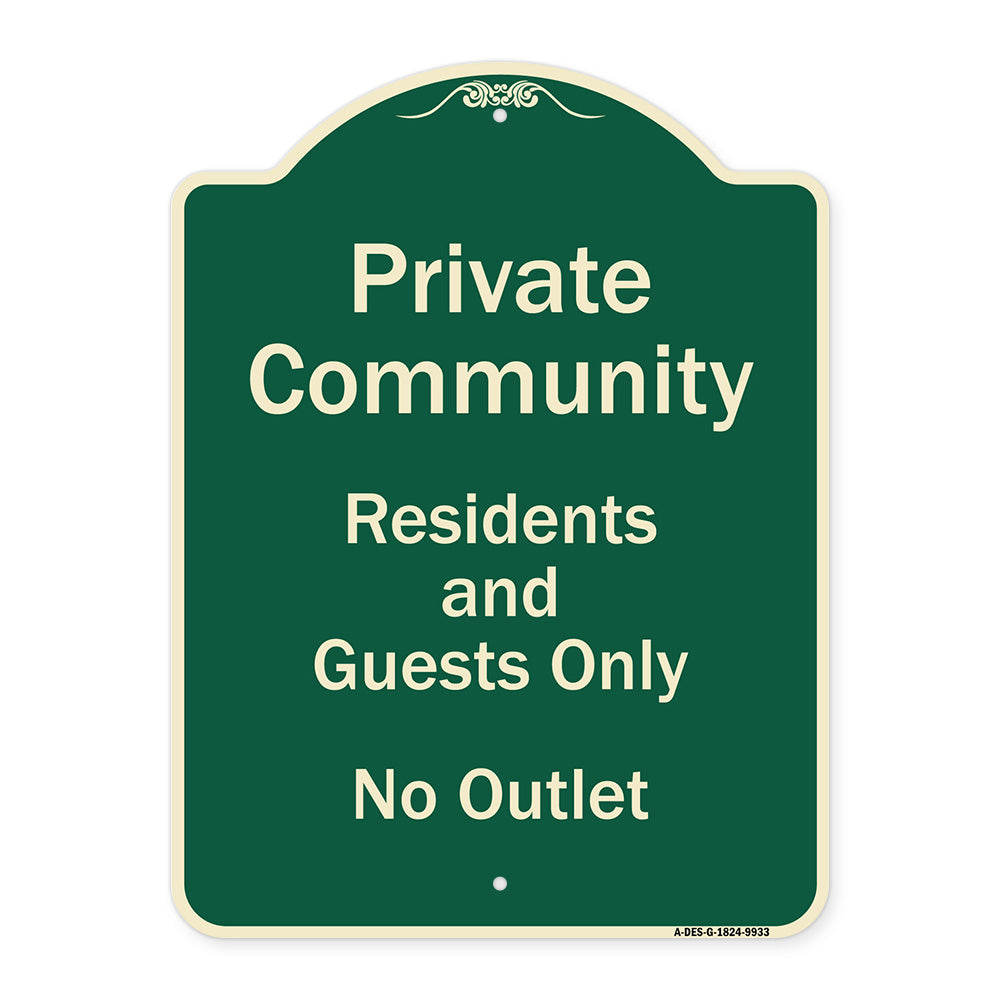 Private Community Residents And Guests Only No Outlet