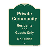 Private Community Residents And Guests Only No Outlet