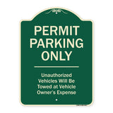 Permit Parking Only Unauthorized Vehicles Will Be Towed At Vehicle Owner's Expense