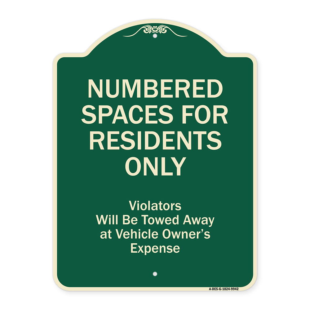 Numbered Spaces Residents Only Violators Will Be Towed Away At Vehicle Owners Expense