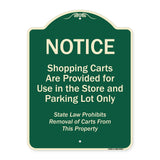 Notice - Shopping Carts Are Provided For Use In The Store And Parking Lot Only