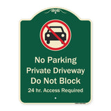 No Parking Private Driveway Do Not Block 24 Hour Access Required