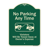 No Parking Any Time, Violators Will Be Towed Away