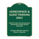 Homeowner & Guest Parking Only