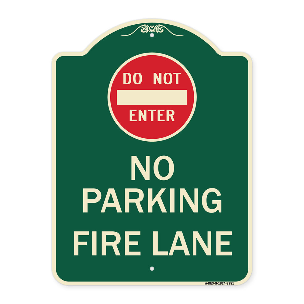 Do Not Enter, No Parking, Fire Lane With Graphic