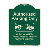 Authorized Parking Only Violators Will Be Towed Away At Owner Expense With Graphic