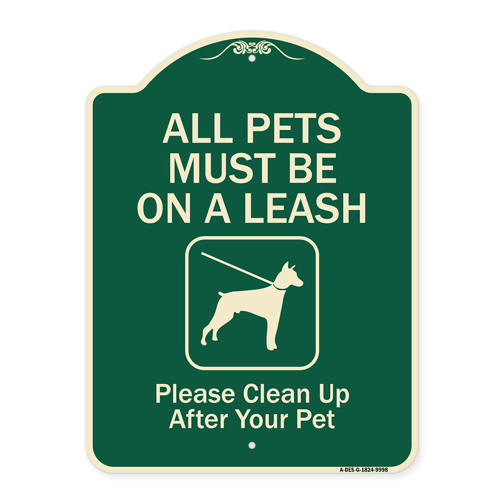 All Pets Must Be On A Leash Please Clean Up After Your Pet