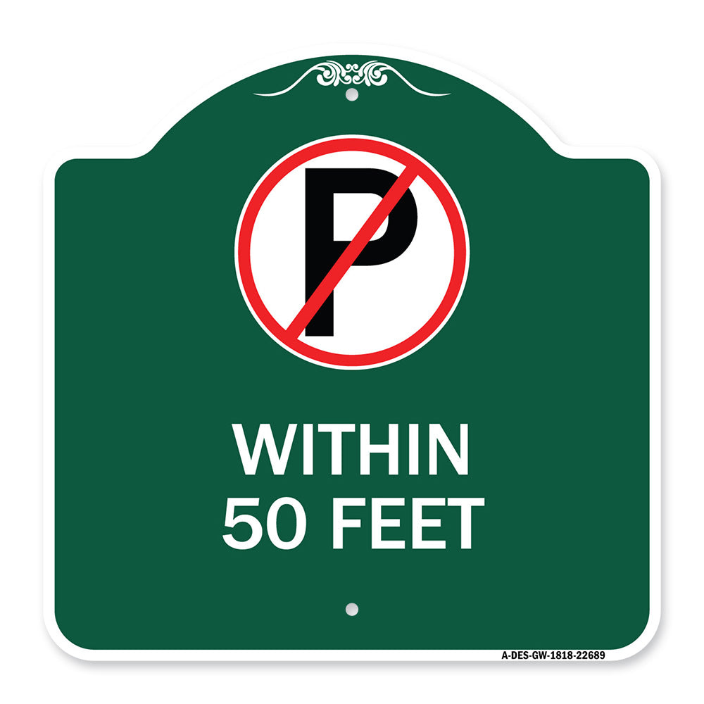 (No Parking Symbol) Within 50 Feet