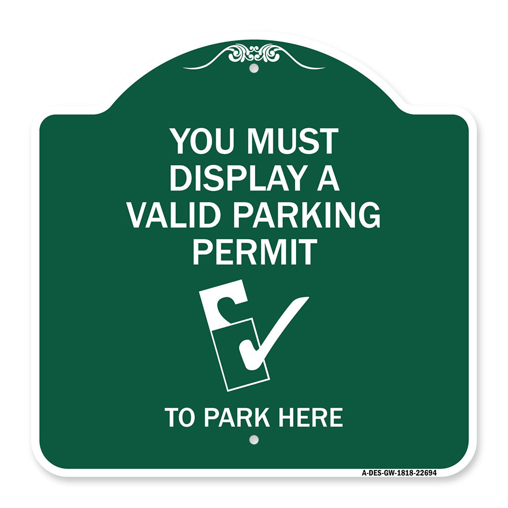 You Must Display A Valid Parking Permit to Park Here (With Parking Permit Graphic)