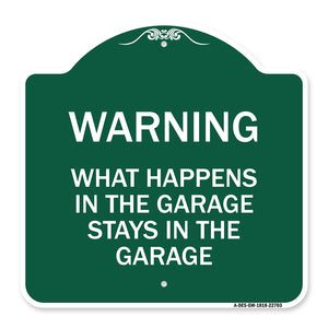 What Happens in the Garage Stays in the Garage