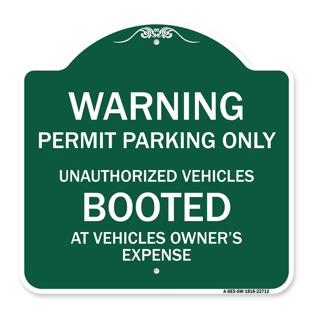 Warning Permit Parking Only Unauthorized Vehicles Booted at Vehicle Owner's Expense