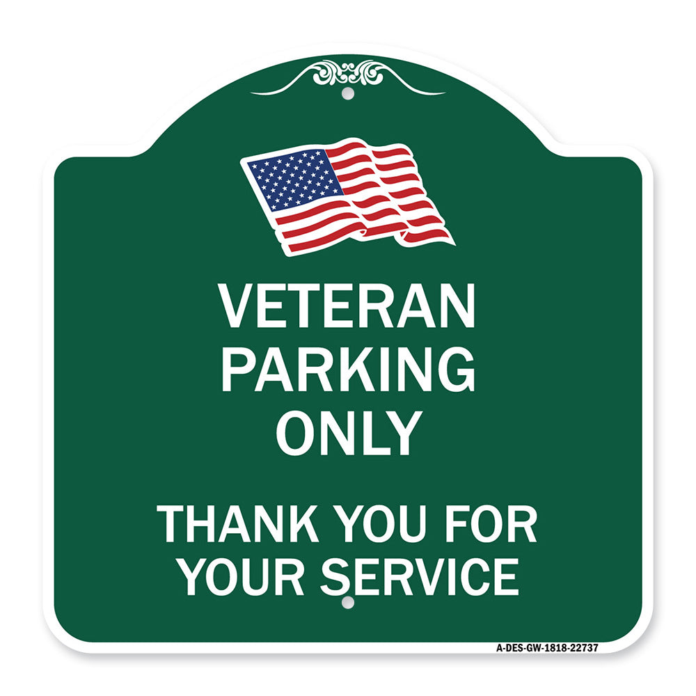 Veteran Parking Only Thank You for Your Service