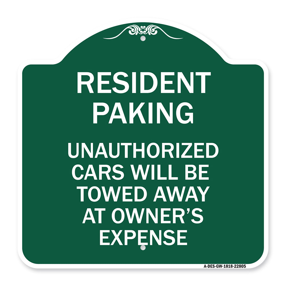 Tow Away Sign Resident Parking Unauthorized Cars Will Be Towed Away at Owner's Expense