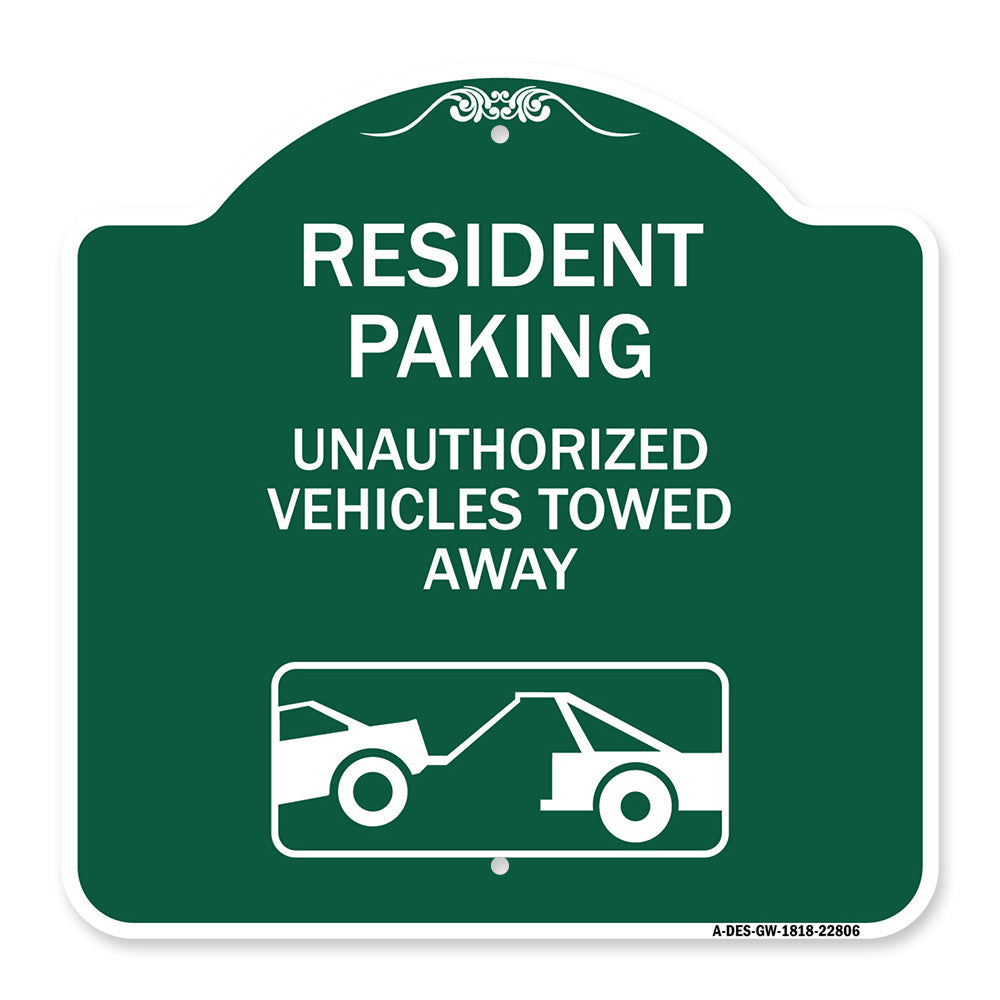 Tow Away Sign Resident Parking - Unauthorized Vehicles Towed Away (With Car Tow Graphic)