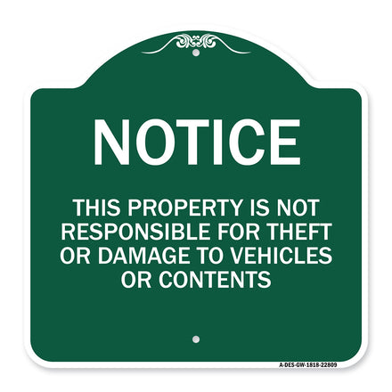 This Property Is Not Responsible for Theft or Damage to Vehicles or Contents