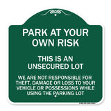 This Is an Unsecured Lot - We Are Not Responsible for Theft Damage or Loss to Your Vehicle or Possessions