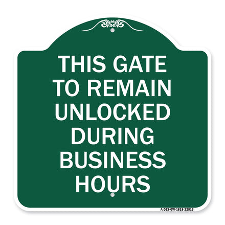 This Gate to Remain Unlocked During Business Hours