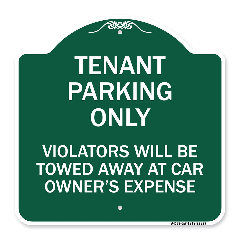 Tenant Parking Only Violators Will Be Towed Away at Car Owner's Expense