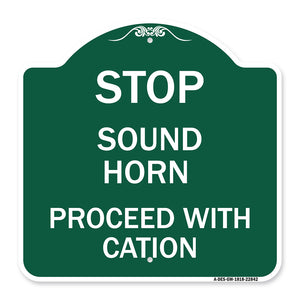 Stop Sound Horn Before Proceeding with Caution