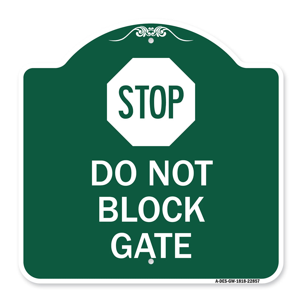 Stop Do Not Block Gate