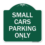 Small Cars Parking Only