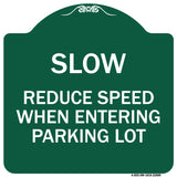 Slow - Reduce Speed When Entering Parking Lot