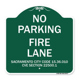 Sacramento No Parking Fire Lane Sign City Code 15.36.010 CVC Section 22500.1