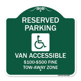 Reserved Parking Van Accessible $100-$500 Fine Tow Away Zone (With Graphic)