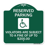 Reserved Parking - Violators Are Subject to A Fine of Up to $200 (Handicapped Symbol)