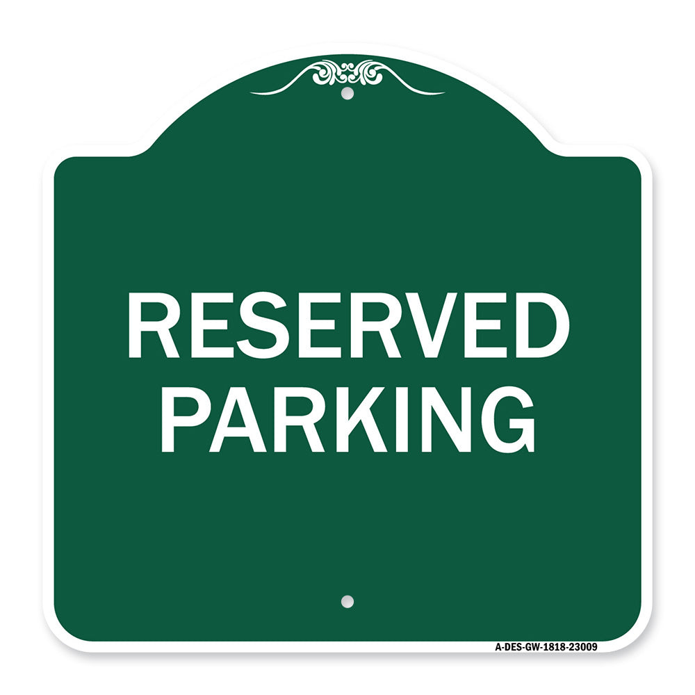 Reserved Parking Sign