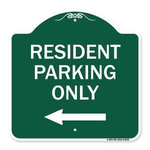 Reserved Parking Sign Resident Parking Only (With Left Arrow)