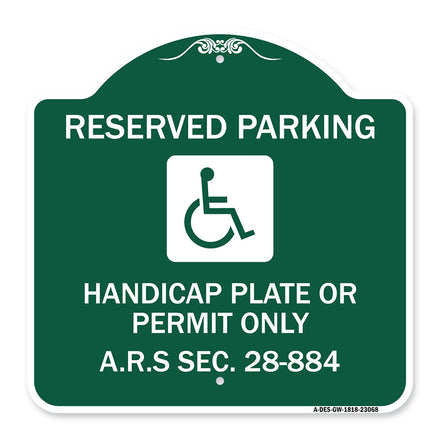 Reserved Parking Handicap Plate or Permit Only A.R.S Sec. 28-884 (Handicapped Symbol)