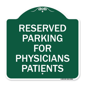 Reserved Parking for Physicians Patients