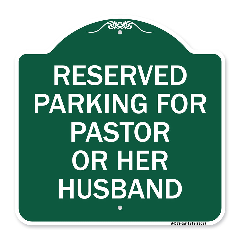 Reserved Parking for Pastor or Her Husband