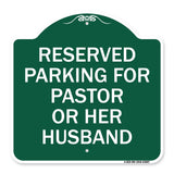Reserved Parking for Pastor or Her Husband