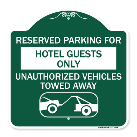 Reserved Parking for Hotel Guests Only Unauthorized Vehicles Towed Away (With Tow Away Graphic)