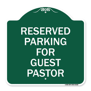 Reserved Parking for Guest Pastor