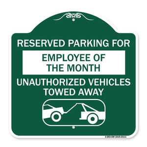 Reserved Parking for Employee of the Month - Unauthorized Vehicles Towed Away