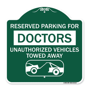 Reserved Parking for Doctors Unauthorized Vehicles Towed Away
