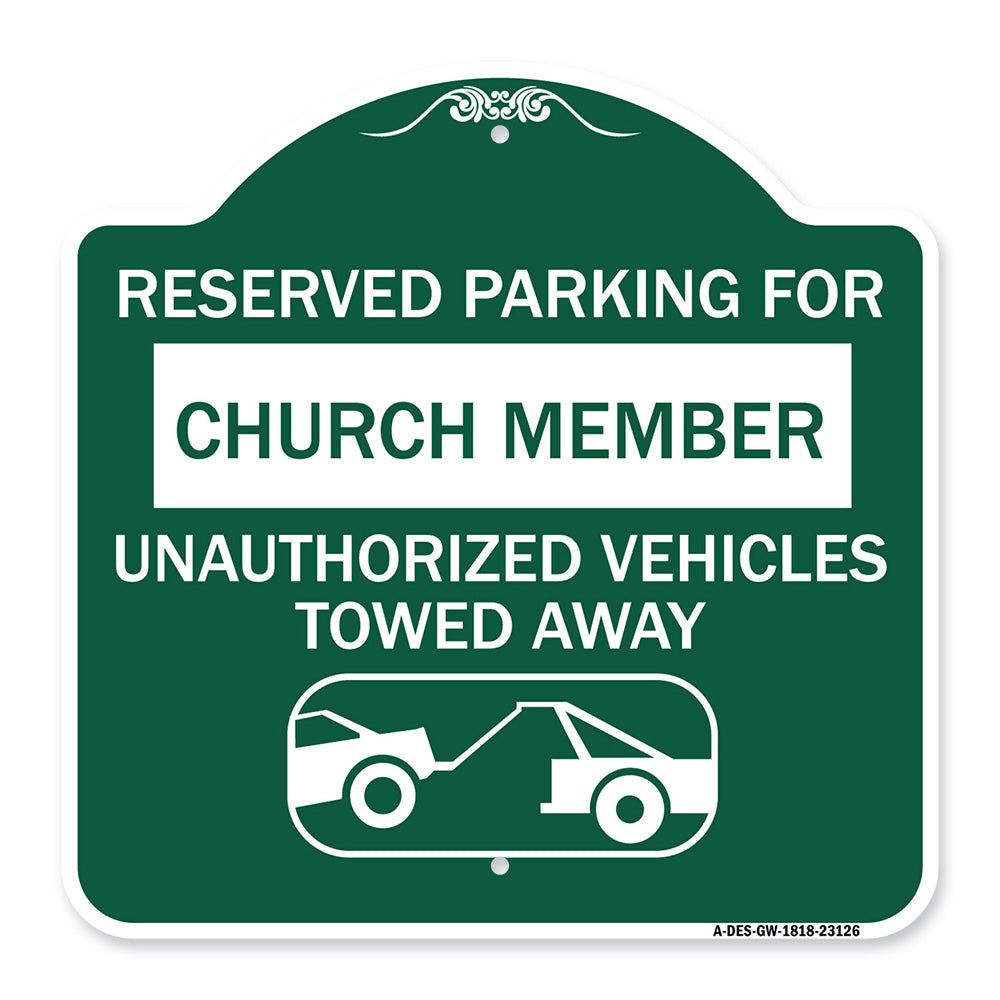 Reserved Parking for Church Member Unauthorized Vehicles Towed Away (With Tow Away Graphic)