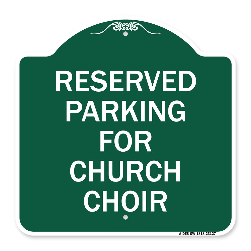 Reserved Parking for Church Choir