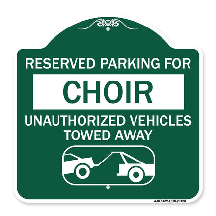 Reserved Parking for Choir Unauthorized Vehicles Towed Away (With Tow Away Graphic)