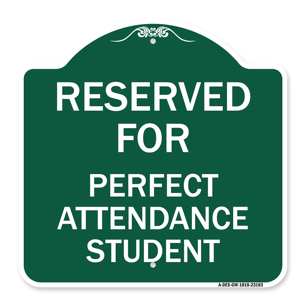Reserved for Perfect Attendance Student