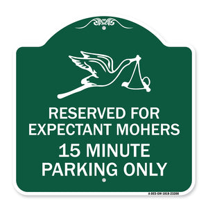 Reserved for Expectant Mothers 15 Minute Parking Only (With Stork & Baby Graphic)