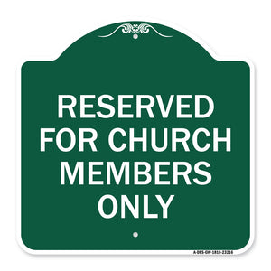 Reserved for Church Members Only