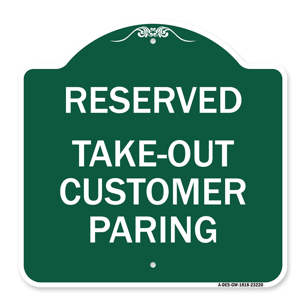 Reserved - Take-Out Customer Parking