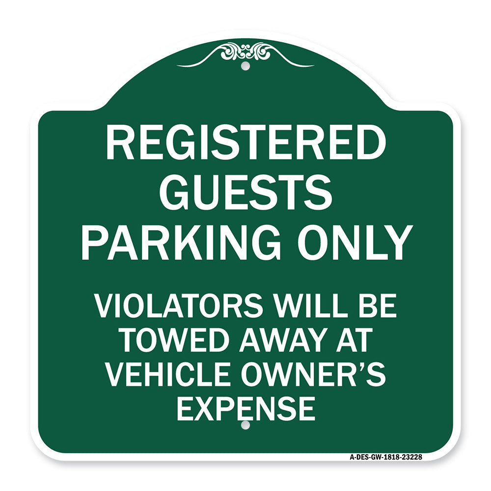 Registered Guest Parking Only Violators Will Be Towed Away at Vehicle Owner's Expense