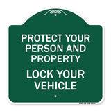Protect Your Person and Property Lock Your Vehicle