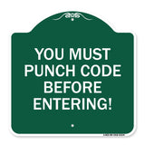 Property Security Sign You Must Punch Code Before Entering