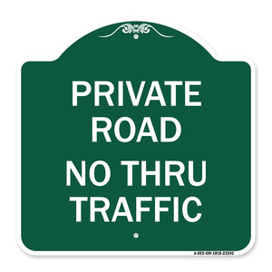 Private Road No Thru Traffic Sign